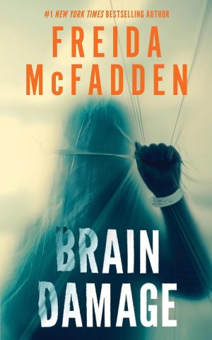 Brain Damage by Freida McFadden 