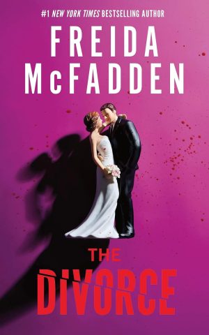 The Divorce by Freida McFadden 