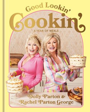 Good Lookin' Cookin' by Dolly Parton