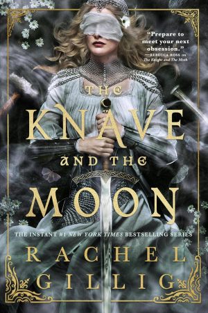 The Knave and the Moon by Rachel Gillig