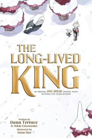 The Long-Lived King by Dana Terrace